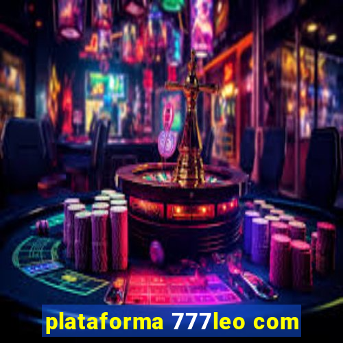 plataforma 777leo com